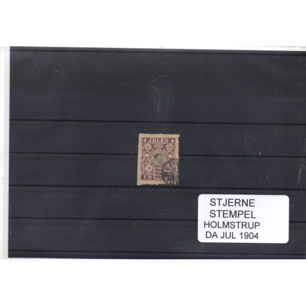 HOLMSTRUP p Julemrke 1904 - Savtakket