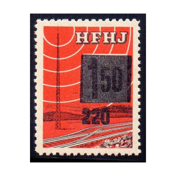 H.F.H.J.  - Godsfrimrke - 150 re overstemplet til 220 re - Ustemplet