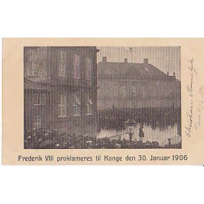 Frederik VIII proklameres til Konge u/no