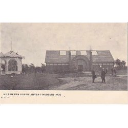 Hilsen fra Udstillingen i Horsens 1905. WKF