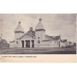 Hilsen fra Udstillingen i Horsens 1905. WKF