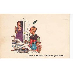 V.Hancke - mine Veninder er vant til god Kaffe !