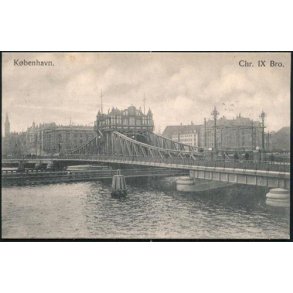 K&oslash;benhavn - Chr. d.IXs Bro - u/n