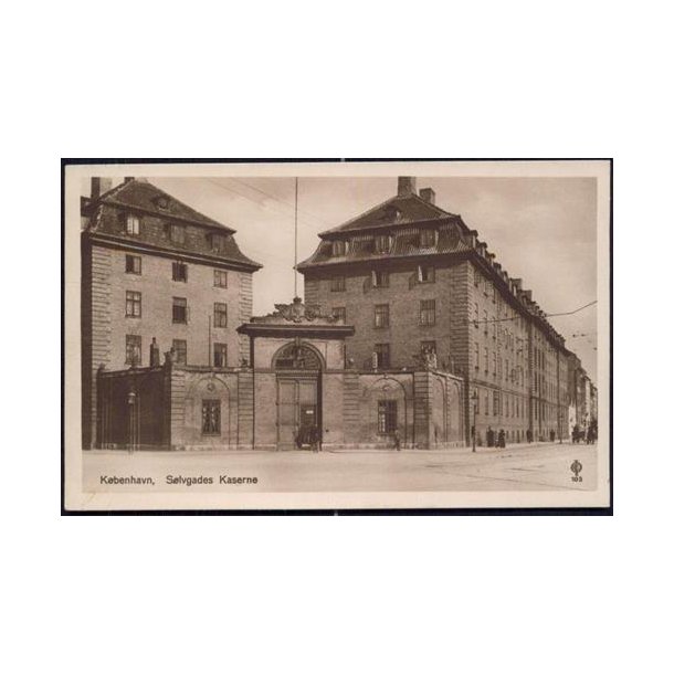 K&oslash;benhavn - S&oslash;lvgades kaserne - C.O. 103