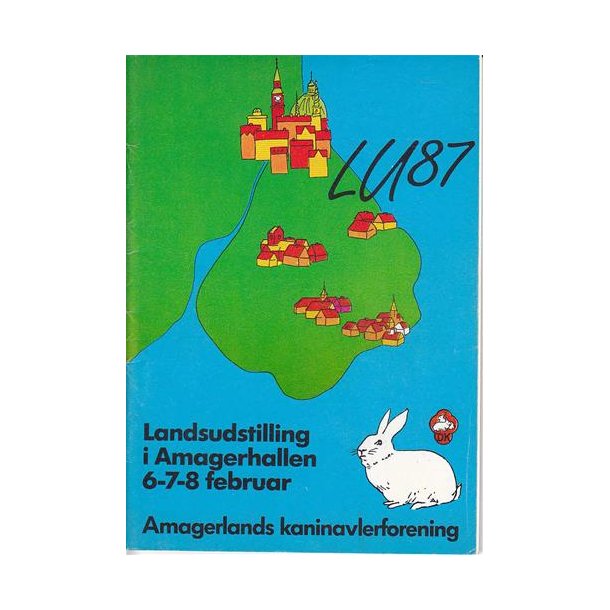 LU - 1987 - Danmarks Kaninavlerforening. Katalog.