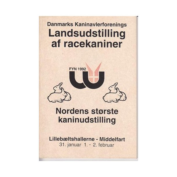 LU -1992 - Danmarks Kaninavlerforening. Katalog.