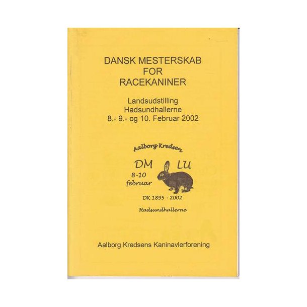 LU - 2002 - Danmarks Kaninavlerforening. Katalog.