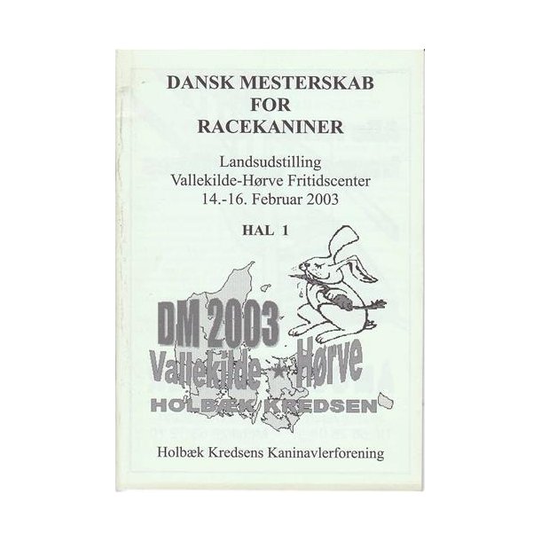 LU - 2003 - Danmarks Kaninavlerforening. Katalog.