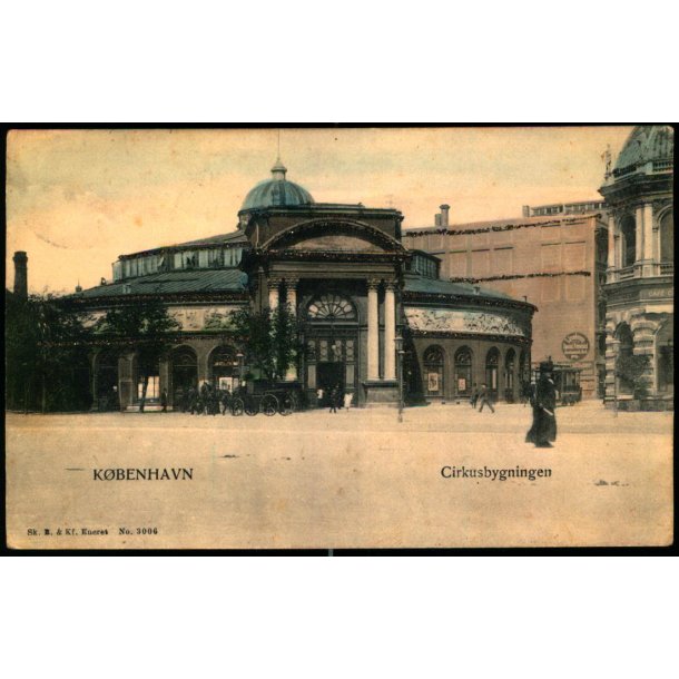 Kbenhavn - Cirkusbygningen med Glimmer !! - Sk.B. &amp; Kf. 3006