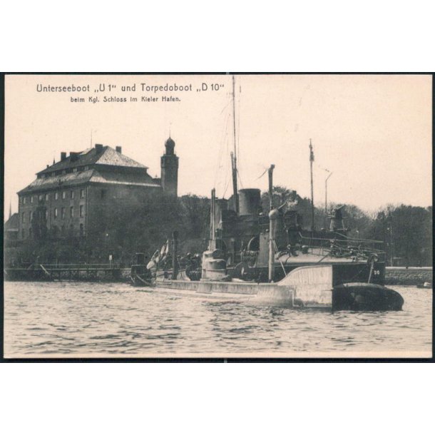 Unterseeboot U1 und Torpedoboot D 10 - C. - Speek u/n