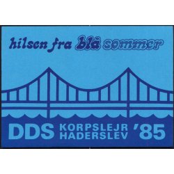 Hilsen fra Bl&aring; Sommer - DDS Korpslejr i Haderslev 85 -u/n