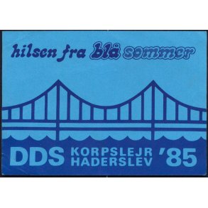 Hilsen fra Blå Sommer - DDS Korpslejr i Haderslev 85 -u/n