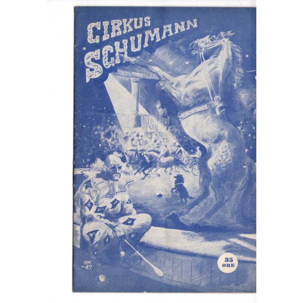 Cirkus Schumann - 1947. - A5 - P&aelig;n