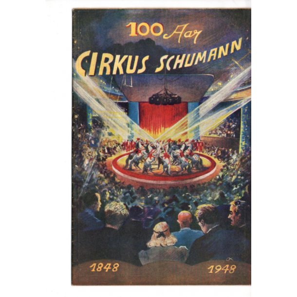 Cirkus Schumann - 100 Aar. - A5 - Flot