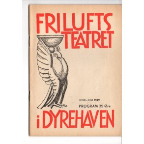 Frilufts Teateret - i Dyrehaven 1949 - A5 - P&aelig;n !