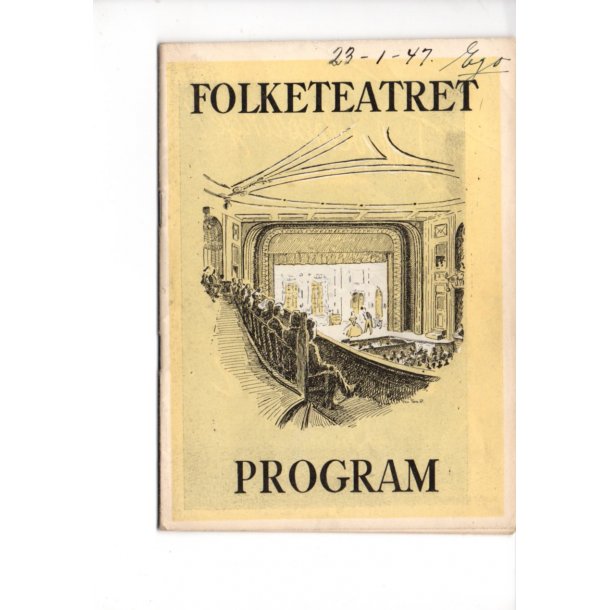 Folketeateret 1946 - 47 - Ca. A6 - Fold !