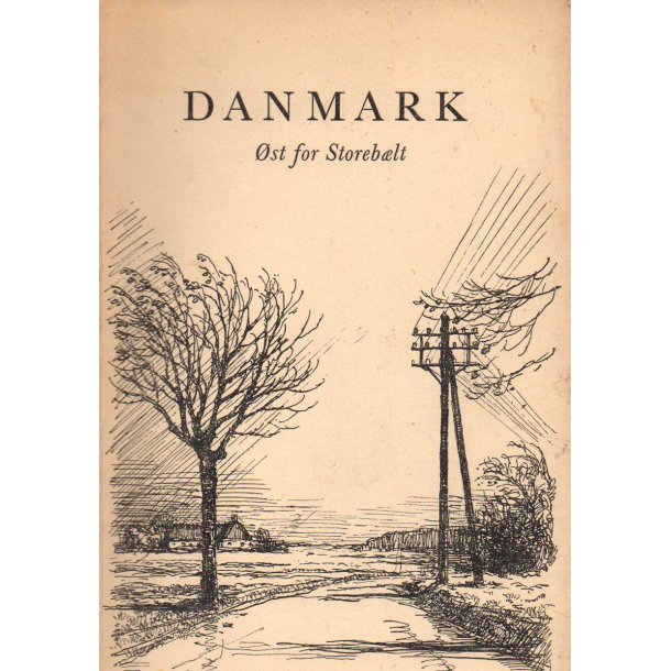 Danmark - &Oslash;st for Storeb&aelig;lt - Turistforeningen 1957