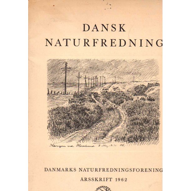 Dansk Naturfredning - &Aring;rsskrift 1962