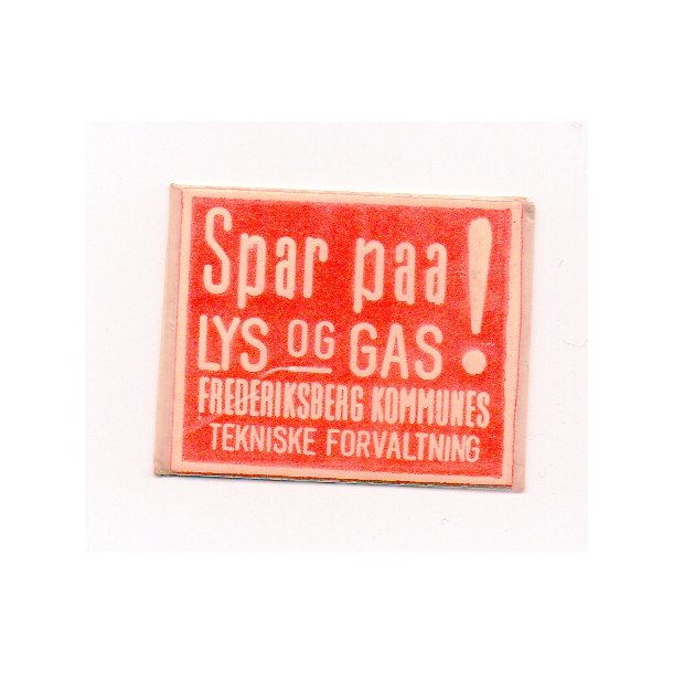 Frim&aelig;rkepenge - SPAR PAA LYS OG GAS - med 1 &oslash;re frim&aelig;rke.