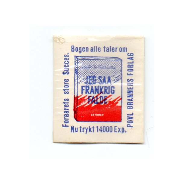 Frim&aelig;rkepenge - JEG SAA FRANKRIG FALDE - Med 1 &oslash;res frim&aelig;rke