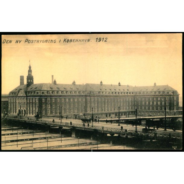 Den Ny Postbygning i K&oslash;benhavn - 1912 - I.C. Schou u/n