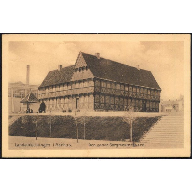 Landsudstillingen i Aarhus - Den gamle Borgmestergaard - Bang &amp; Gluud 18419