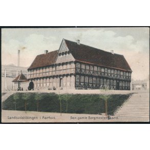 Landsudstillingen i Aarhus - Den gamle Borgmestergaard - Bang & Gluud 18419